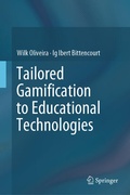 Cover: Tailored Gamification to Educational Technologies - Springer