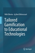 Cover: Tailored Gamification to Educational Technologies - Springer