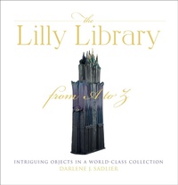 Enlarge image Cover: The Lilly Library from A to Z - Well House Books