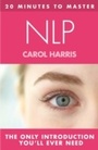 Cover: 20 MINUTES TO MASTER ... NLP - HarperCollins