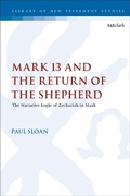 Cover: Mark 13 and the Return of the Shepherd - T.& T.Clark Ltd