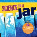 Cover: Science in a Jar - Quarry Books