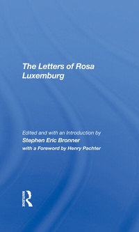Enlarge image Cover: The Letters Of Rosa Luxemburg - Routledge