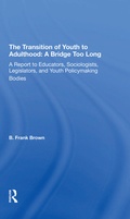 Cover: The Transition Of Youth To Adulthood: A Bridge Too Long - Routledge