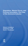 Cover: Regulation, Market Prices, And Process Innovation - Routledge