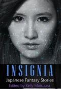 Cover: Insignia: Japanese Fantasy Stories (The Insignia Series, #1) - The Insignia Series