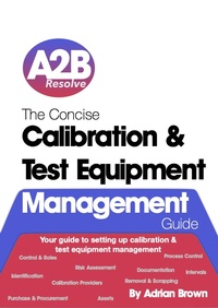 Enlarge image Cover: The Concise Calibration & Test Equipment Management Guide (The Concise Collection, #1) - The Concise Collection