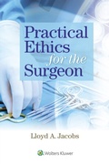 Cover: Practical Ethics for the Surgeon - Wolters Kluwer Health