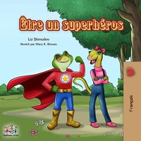 Abbildung von: Être un superhéros (French Bedtime Collection) - KidKiddos Books Ltd.