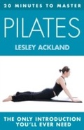 Cover: 20 MINUTES TO MASTER ... PILATES - HarperCollins