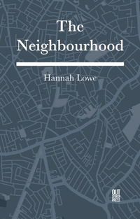 Enlarge image Cover: The Neighbourhood - Out-Spoken Press