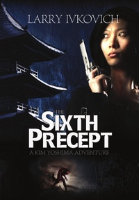 Enlarge image Cover: Sixth Precept - IFWG Publishing International