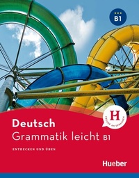 Abbildung von: Grammatik leicht B1 - Hueber Verlag