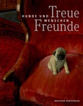 Cover: Treue Freunde - Deutscher Kunstverlag
