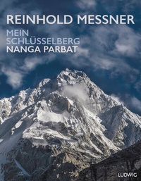 Abbildung von: Nanga Parbat - Mein Schlüsselberg - Ludwig