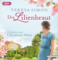 Abbildung von: Die Lilienbraut - Random House Audio