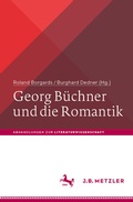 Cover: Georg B&uuml;chner und die Romantik - J.B. Metzler