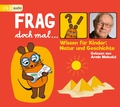 Cover: Frag doch mal . die Maus! Wissen f&uuml;r Kinder: Natur und Geschichte - cbj audio
