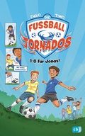 Cover: Die Fu&szlig;ball-Tornados - 1:0 f&uuml;r Jonas! - cbj