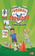 Cover: Die Fu&szlig;ball-Tornados - Trainer gesucht! - cbj