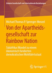 Bild: Von der Apartheidsgesellschaft zur Rainbow Nation - Springer VS