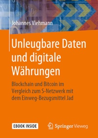 Abbildung von: Unleugbare Daten und digitale Währungen - Springer Vieweg