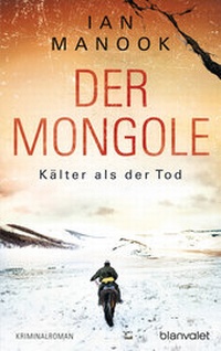 Abbildung von: Der Mongole - Kälter als der Tod - Blanvalet