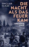 Cover: Die Nacht, als das Feuer kam - Goldmann