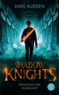 Cover: Shadow Knights - Prinzessin der Dunkelheit - FISCHER Sauerl&auml;nder