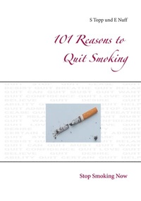 Abbildung von: 101 Reasons to Quit Smoking - BoD - Books on Demand