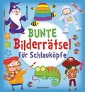 Cover: Bunte Bilderr&auml;tsel f&uuml;r Schlauk&ouml;pfe. Labyrinthe, Suchbilder, Memory, Puzzles, Sudokus, Fehler finden u.v.m. f&uuml;r Kinder ab 6 Jahren - Bassermann