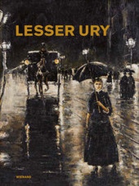 Abbildung von: Lesser Ury. Der Einzelgänger unter den "Deutschen Impressionisten" - Wienand