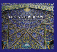 Abbildung von: GOTTES GEHEIMER NAME - Define Verlag