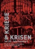 Cover: Kriege und Krisen im 20. Jahrhundert - Brandenburgische Kulturstiftung Cottbus