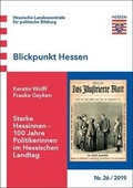 Cover: Starke Hessinnen - 100 Jahre Politikerinnen im Hessischen Landtag - Hessische Landeszentrale f. polit. Bild.