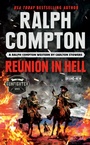 Cover: Ralph Compton Reunion in Hell - Berkley