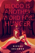 Cover: Blood Is Another Word for Hunger - Tor Books