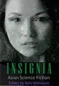 Cover: Insignia: Asian Science Fiction (The Insignia Series, #5) - The Insignia Series