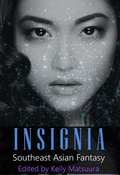 Cover: Insignia: Southeast Asian Fantasy (The Insignia Series, #3) - The Insignia Series