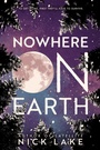 Cover: Nowhere on Earth - Knopf Books for Young Readers