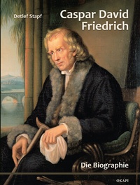 Enlarge image Cover: Caspar David Friedrich - Okapi-Verlag ein Imprint der Leetspeak Media GmbH