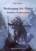 Cover: Niedergang der G&ouml;tter Teil 2 - Pand&auml;monium Verlag