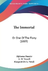 Enlarge image Cover: The Immortal - Kessinger Publishing