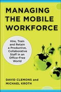 Cover: Managing the Mobile Workforce: Leading, Building, and Sustaining Virtual Teams - McGraw-Hill Education