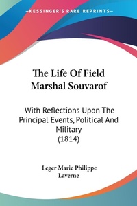 Abbildung von: The Life Of Field Marshal Souvarof - Kessinger Publishing Co