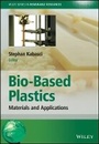 Cover: Bio-based Plastics - Materials and Applications - Wiley