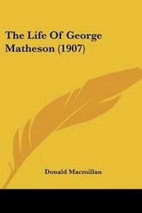Enlarge image Cover: The Life Of George Matheson (1907) - Kessinger Publishing