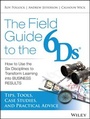 Cover: The Field Guide to the 6Ds - Pfeiffer