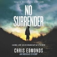 Enlarge image Cover: No Surrender Young Readers' Edition Lib/E - HarperCollins