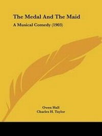 Enlarge image Cover: The Medal And The Maid - Kessinger Publishing
